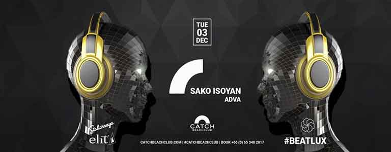Sako Isoyan at Catch by Sound Addiction