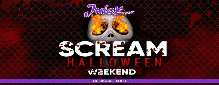 SCREAM Halloween Weekend 2022 at Juicy 
