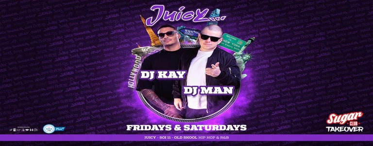 Juicy Bangkok pres. DJ Man & DJ Kay