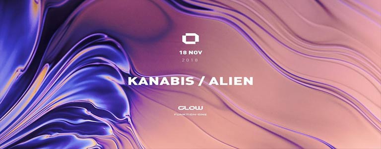 GLOW Sunday Sessions w/ Kanabis & Alien