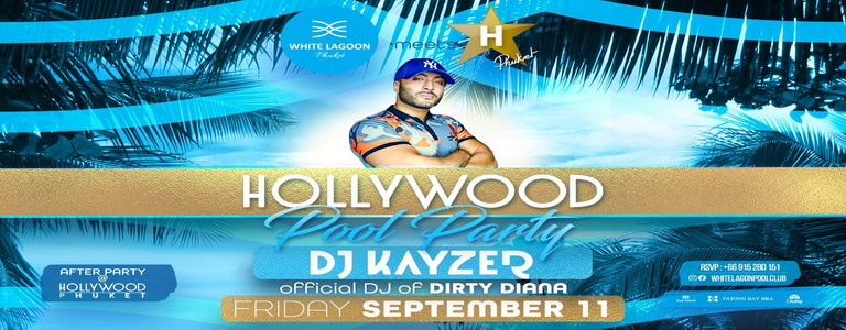Hollywood Pool Party w/ Kayzer 