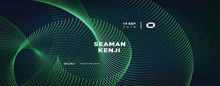 GLOW Wednesday w/ Seaman & Kenji 