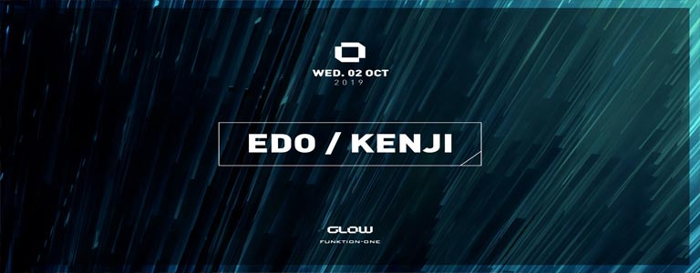 GLOW Wednesday w/ Edo & Kenji