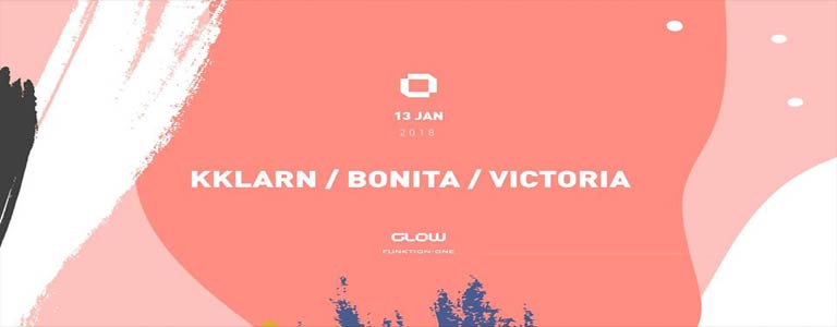 GLOW Sunday Sessions w/ Kklarn / Bonita / Victoria