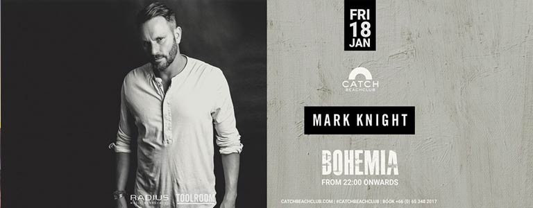 Catch Beach Club Phuket presents Mark Knight