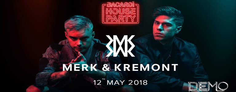 Bacardi House Party presents Merk & Kremont at DEMO