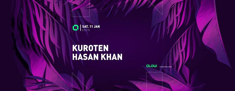 GLOW pres. Kuroten & Hasan Khan