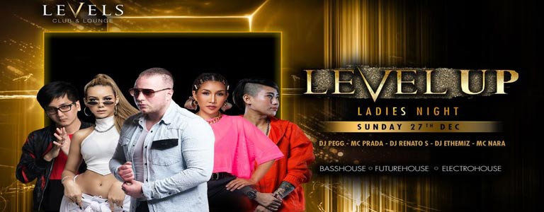 Level Up Ladies Night at Levels Nighclub