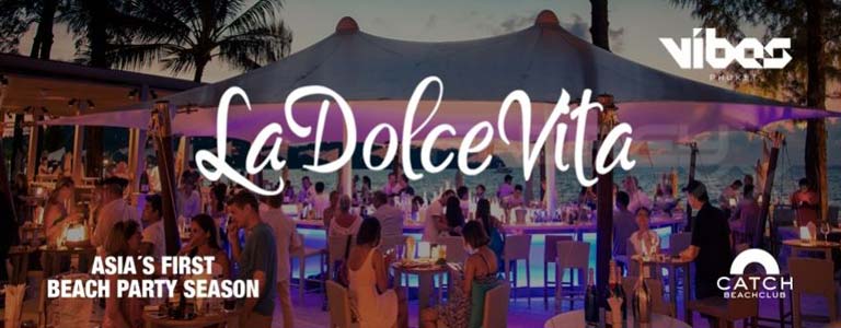 La Dolce Vita at Catch Beach Club Phuket