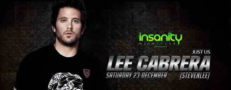 Lee Cabrera (Steven Lee) Hosted by Insanity Nightclu