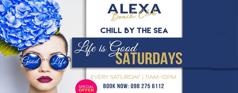 Life Is Good Saturdays | Alexa Beach Club Pattaya