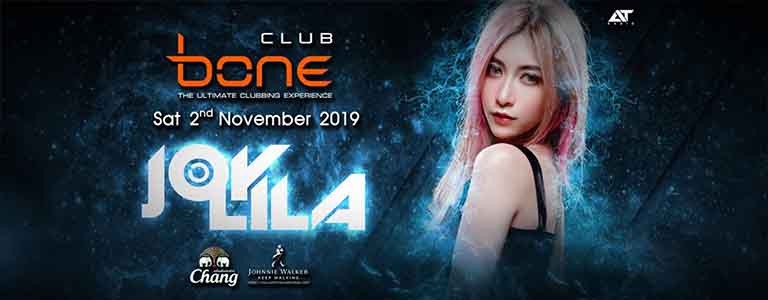 BONE Club Pattaya Present JOY LILA