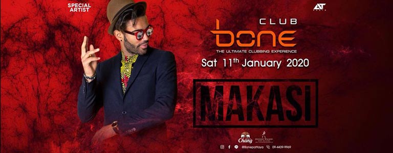 Bone Pattaya Presents MAKASI