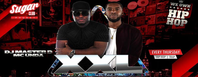 Sugar Phuket Presents: XXL with Master D & MC Unda