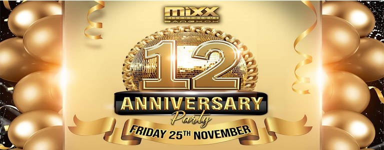 Mixx Bangkok 12th Anniversary