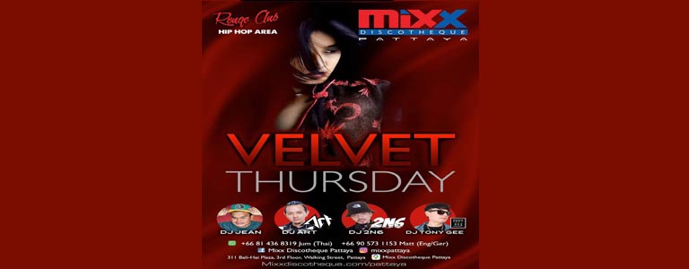 Mixx Pattaya pres. Velvet Thursday