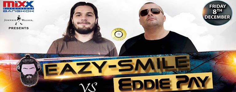 MiXX Presents Eazy-Smile VS Eddie Pay