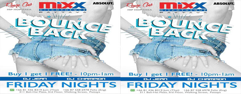 Bounce Back Party at Mixx Discotheque Pattaya