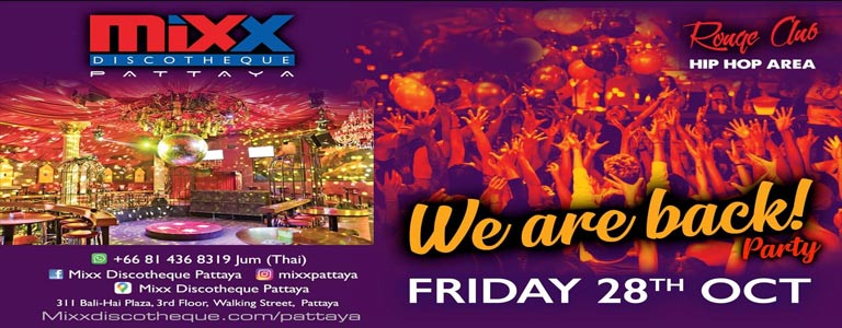 Mixx Discotheque Pattaya "We are back Party"