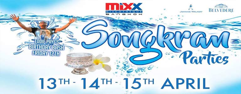 MiXX Bangkok Songkran Parties 2019