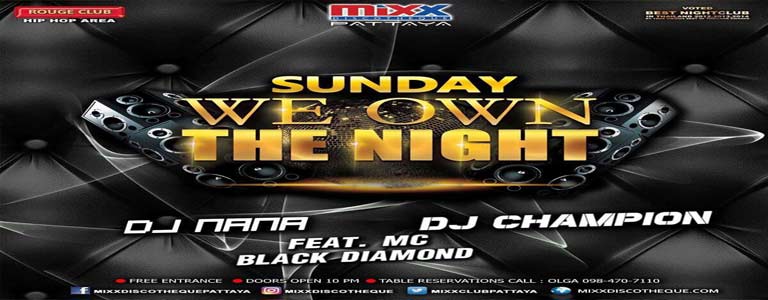 Mixx presents "Sunday We Own The Night"