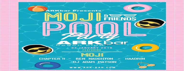 Ark Bar Beach Club presents MOJI & Friends Pool Party
