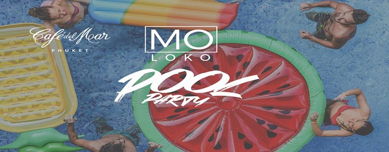 Cafe del Mar Phuket presents Moloko Pool Party
