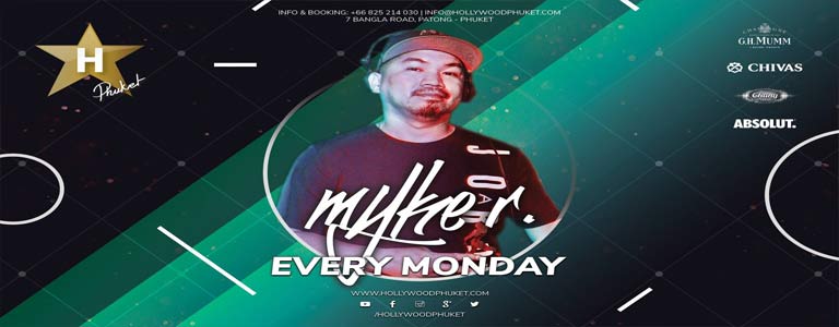 Monday Night w/ Dj Myke R. at Hollywood Phuket 