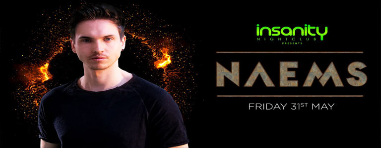 Insanity Nightclub presents Naems