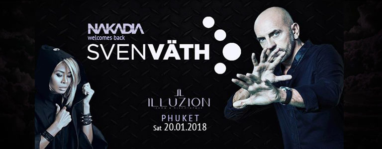 Nakadia welcomes SVEN VÄTH at Illuzion Phuket