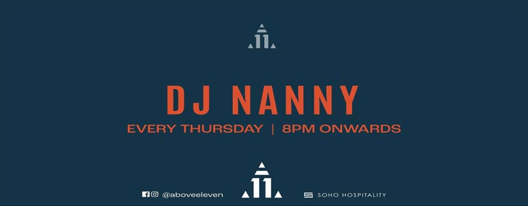 DJ Nanny at Above Eleven