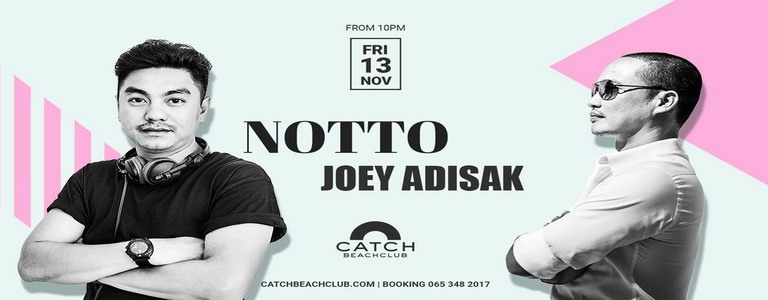 Dj's NOTTO & JOEY ADISAK at Catch Beach Club