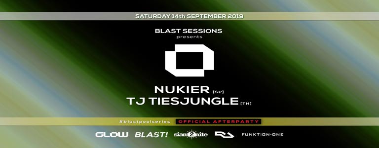 Glow x Blast Sessions : Nukier invites Tj Tiesjungle