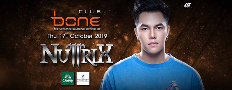 BONE Club Pattaya Present Nuttrix