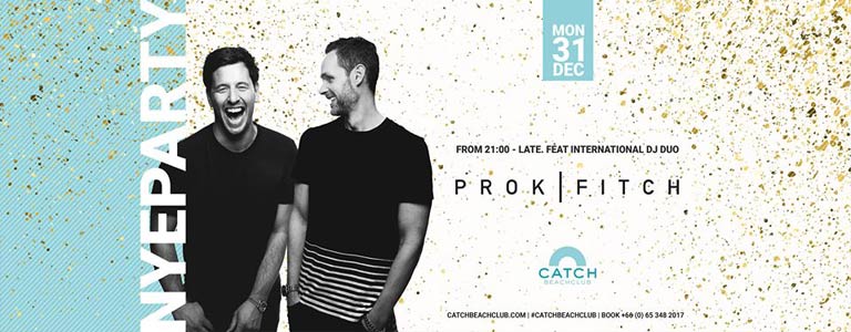 NYE Party with Prok & Fitch at Catch Beach Club 