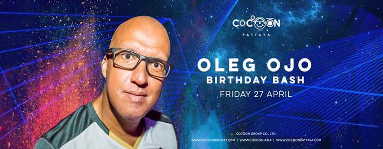 Dj Oleg Ojo at Cocoon Pattaya