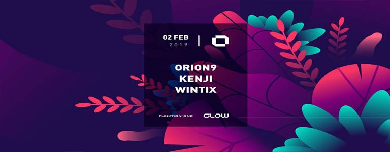 GLOW Saturday w/ Orion9, Kenji & Wintix