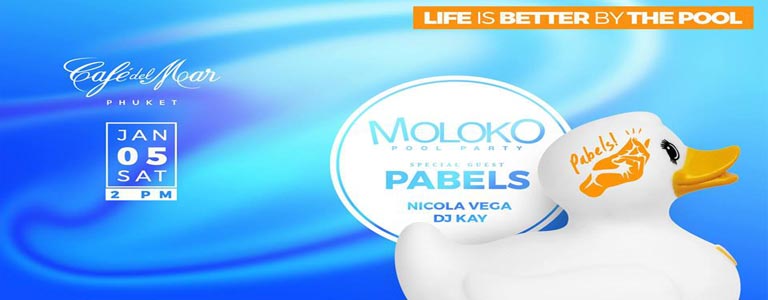 Cafe del Mar Phuket pres. Moloko Pool Party w/ Pabels