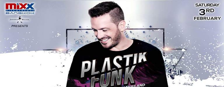 Plastik Funk Live at MiXX Discotheque Bangkok