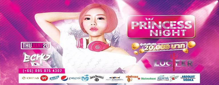 Princess Night w/ DJ ECHO at Lucifer Club Pattaya