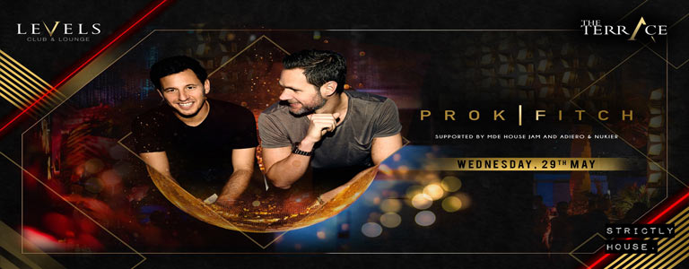 LEVELS presents Prok & Fitch at The Terrace