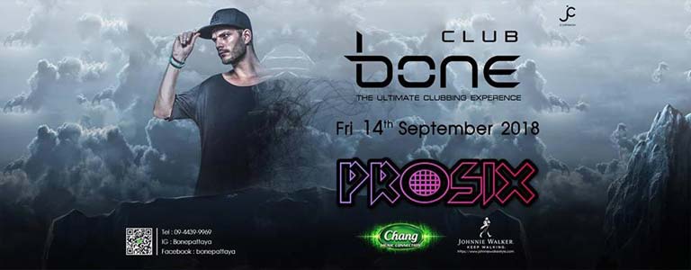 Bone Pattaya Present PROSIX