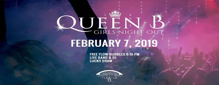 Queen B Girls’ Night Out at Vertigo TOO 