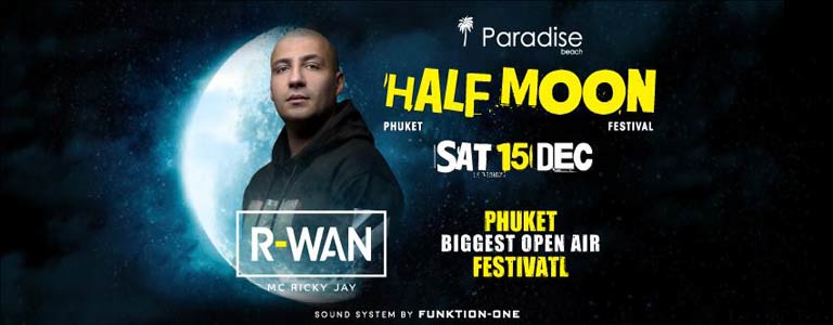 Half Moon Festival w/ R-WAN at Paradise Beach