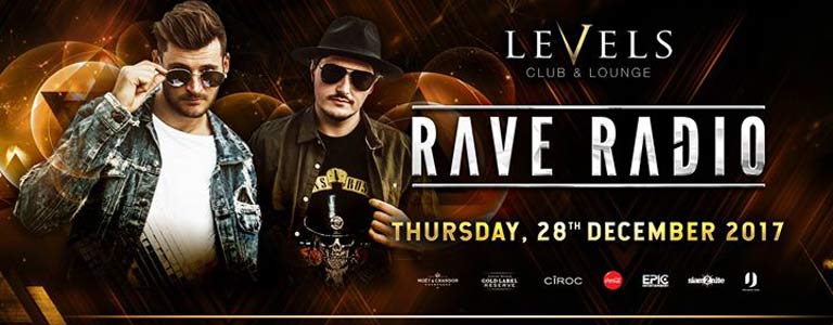 RAVE RADIO at Levels Club & Lounge Bangkok 
