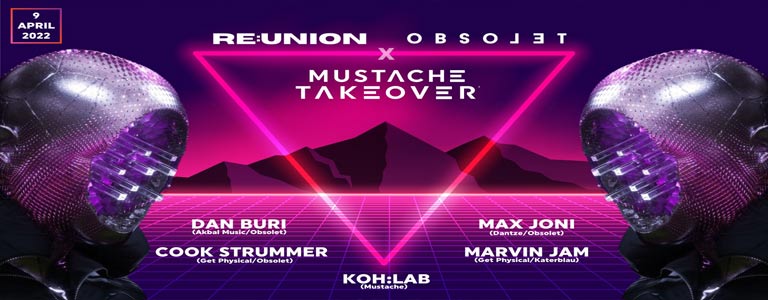 RE:UNION X MUSTACHE TAKEOVER - The Last Call