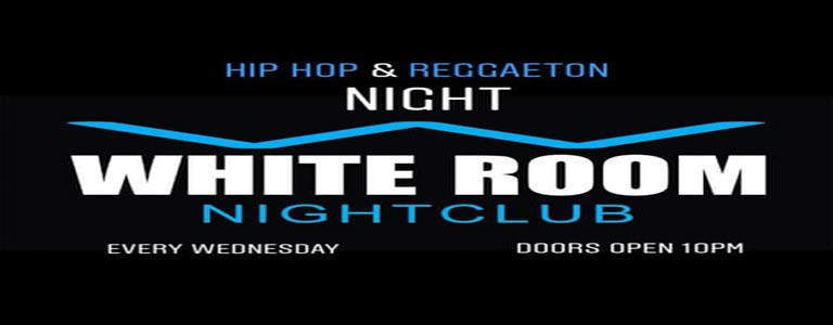 Hip Hop & Reggaeton Night at White Room