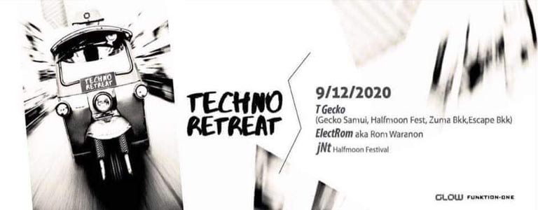 GLOW pres. Techno Retreat Part 2