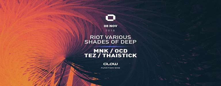 GLOW Thursday w/ Riot Various Shades of Deep