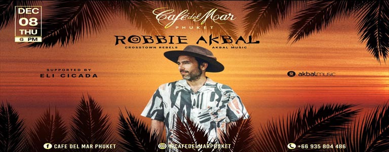 Café Del Mar presents ROBBIE AKBAL